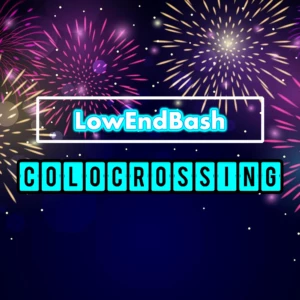 LowEndBash 開幕！ColoCrossing の月額 20 ドル専用サーバーで、お得な 1 週間が今からスタート！