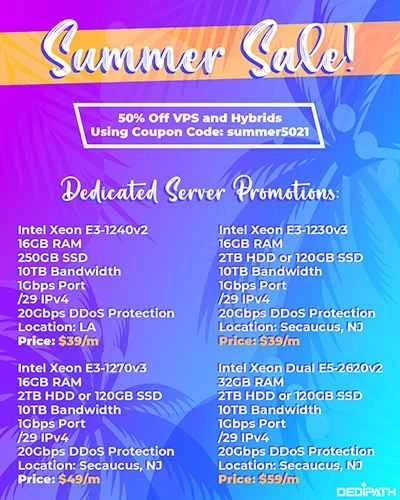 DediPath のお得なサマーセール開催中！（VPS は年間 10 ドルから！Dedi は月額 49 ドルから！）