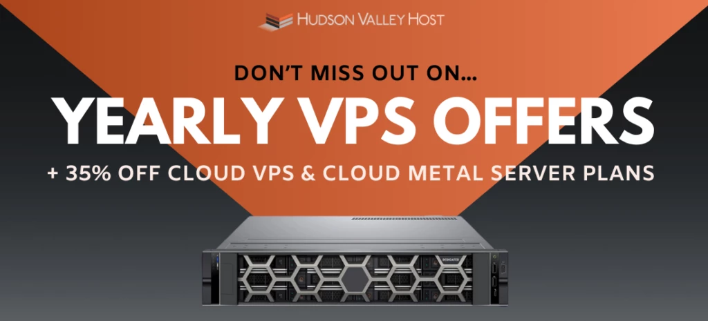 Hudson Valley Host: 2GB VPS が月額わずか 1.50 ドルになる年間 VPS オファー!